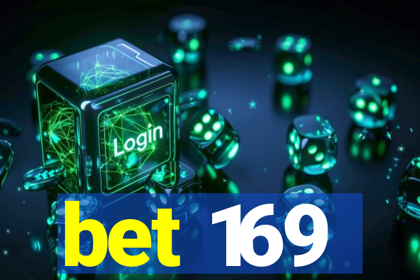 bet 169